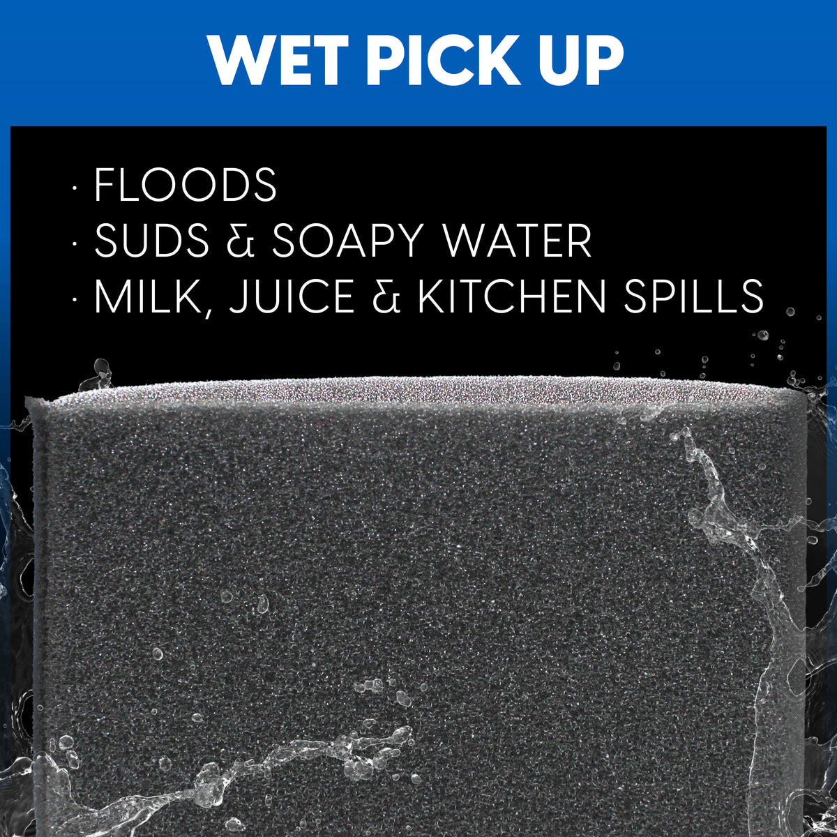Foam filter on black background, text says it is for floods, suds and soapy water, milk, juice and kitchen spills