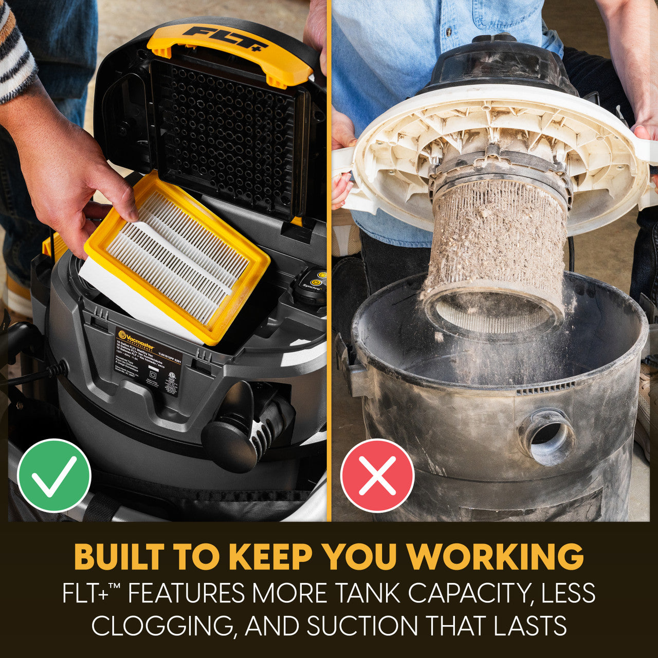 Text reads built to keep you working. FLT+ features more tank capacity, less clogging, and suction that lasts. Image shows the difference between a flat filter and a traditional cartridge filter.